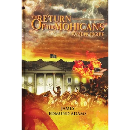 The Return of the Mohicans: A New Hope - Paperback
