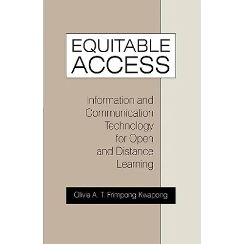 Equitable Access: Information and Communication Technology for Open and Distance Learning - Paperback