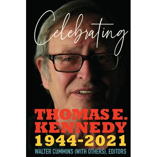 Celebrating Thomas E. Kennedy - Paperback