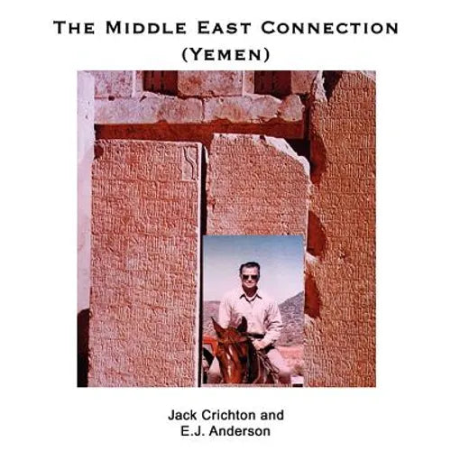 The Middle East Connection (Yemen) - Paperback