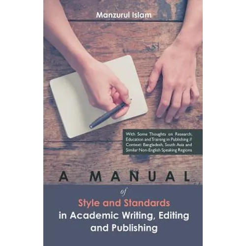 A Manual of Style and Standards in Academic Writing, Editing and Publishing - Paperback