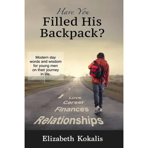 Have You Filled His Backpack? - Paperback