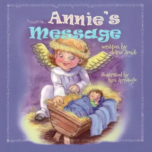 Annie's Message: Special needs, Down Syndrome, Christmas story, Sibling rivalry, educational and entertaining - Paperback