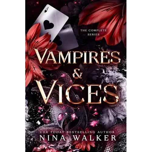 Vampires & Vices: The Complete Series - Paperback