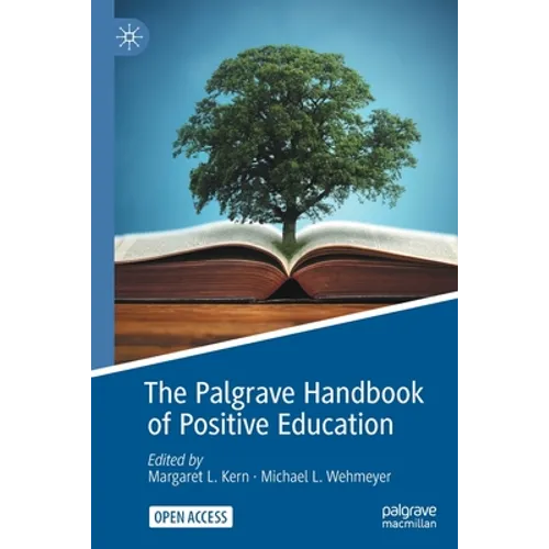The Palgrave Handbook of Positive Education - Paperback