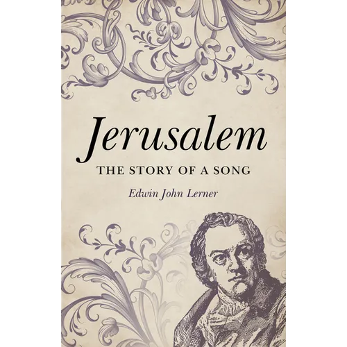 Jerusalem: The Story of a Song - Paperback