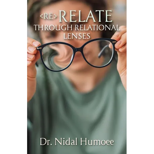 Re-Relate: Through Relational Lenses - Paperback