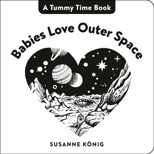 Babies Love Outer Space - Board Book