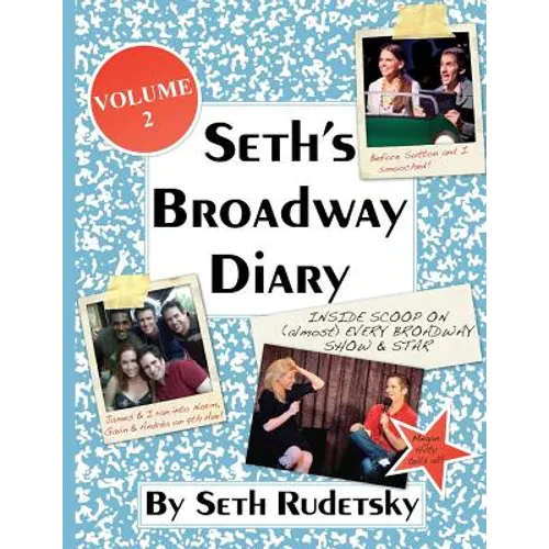 Seth's Broadway Diary, Volume 2 - Paperback