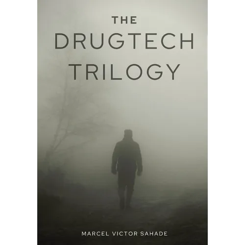 The DrugTech Trilogy - Hardcover