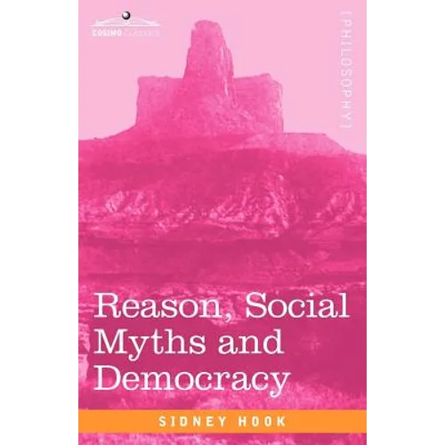 Reason, Social Myths and Democracy - Paperback