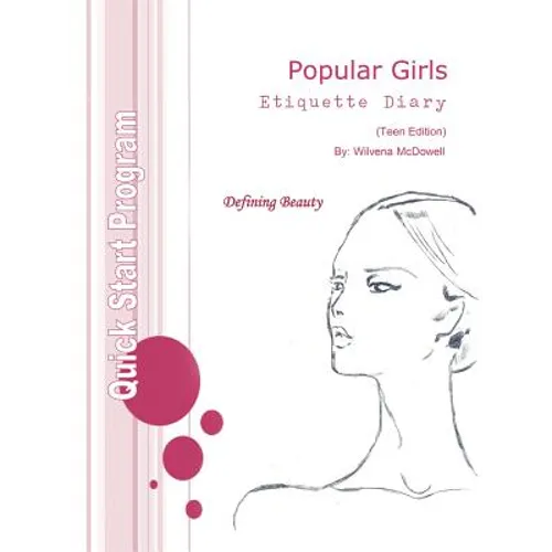 Popular Girls Etiquette Diary: Teen Leadership Edition - Paperback