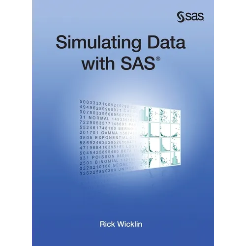 Simulating Data with SAS (Hardcover edition) - Hardcover