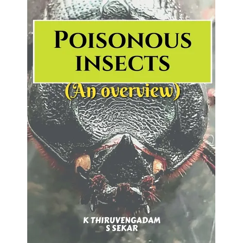 Poisonous insects - An overview - Paperback