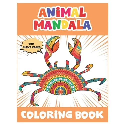 Animal Mandala Coloring Book: 50 Fun Animal Mandalas Coloring Book For Kids Ages 4-8/ An Awsome Coloring Book with Elephants, Owls, Dolphin, Pigs, C - Paperback
