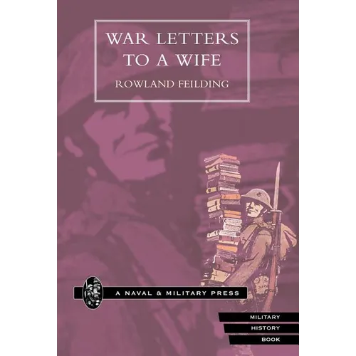 War Letters to a Wife - Hardcover