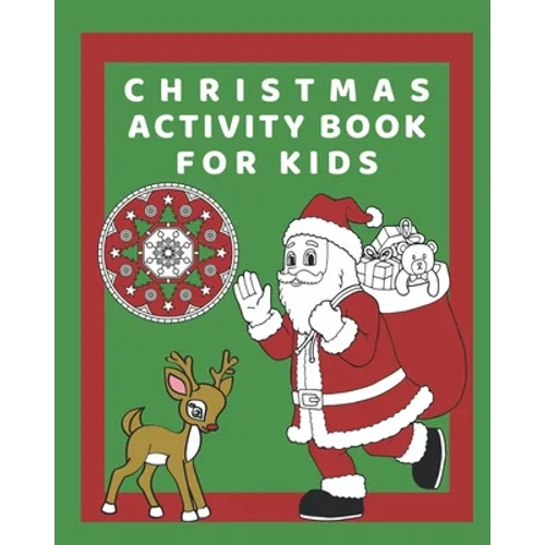 Christmas Activity Book for Kids: Hours of fun with this activity, colouring and puzzle book. Space for xmas ideas, present and card lists. Festive th - Paperback