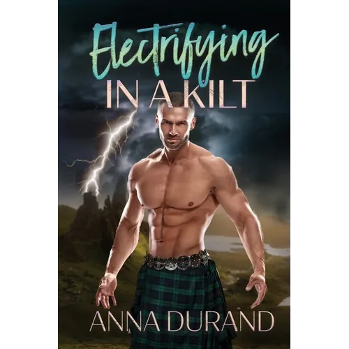 Electrifying in a Kilt - Paperback
