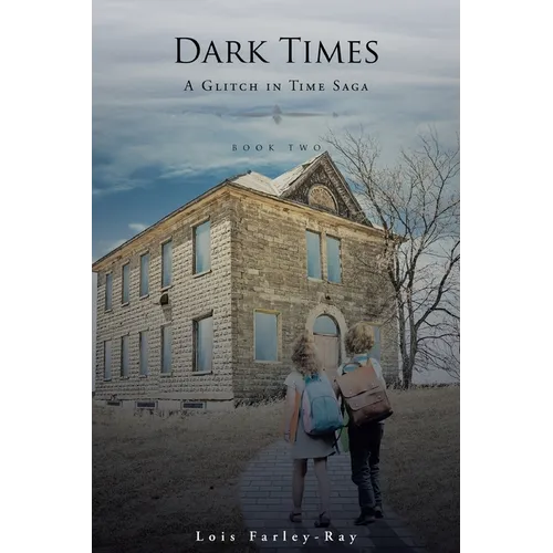 Dark Times: A Glitch in Time Saga - Paperback