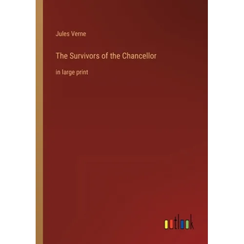 The Survivors of the Chancellor: in large print - Paperback