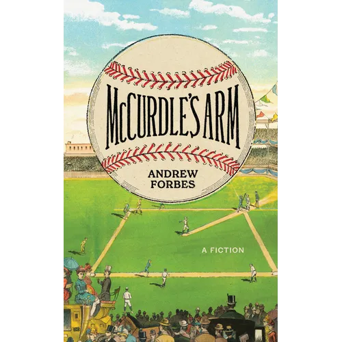 McCurdle's Arm: A Fiction - Paperback