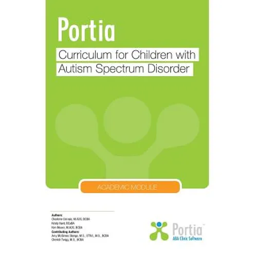 Portia Curriculum - Academic: Curriculum for children with Autism Spectrum Disorder - Paperback