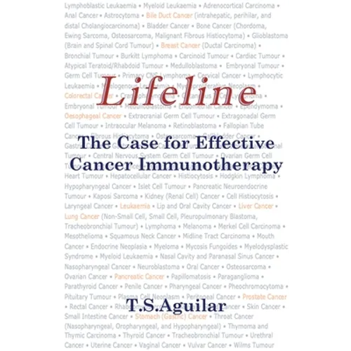 Lifeline: The Case for Effective Cancer Immunotherapy - Paperback