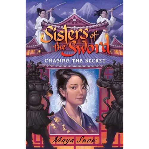 Sisters of the Sword 2: Chasing the Secret - Paperback