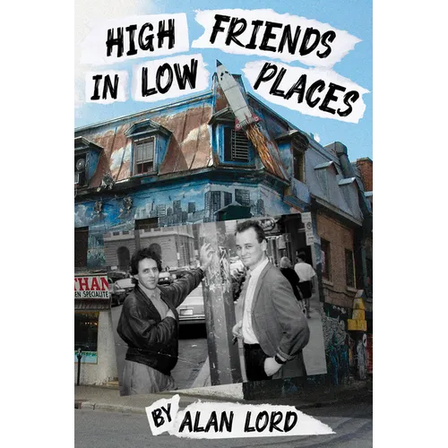 High Friends in Low Places: Volume 37 - Paperback