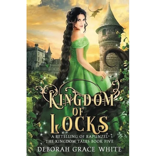 Kingdom of Locks: A Retelling of Rapunzel - Paperback