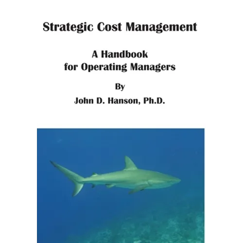 Strategic Cost Management - Hardcover