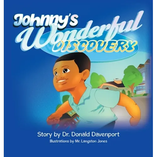 Johnny's Wonderful Discovery - Hardcover
