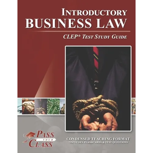 Introductory Business Law CLEP Test Study Guide - Paperback