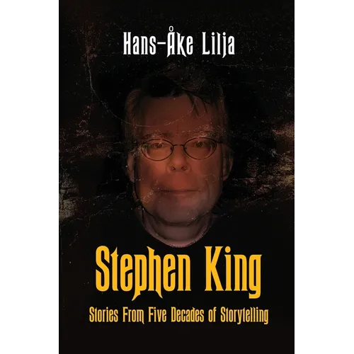 Stephen King: Stories from Five Decades of Storytelling - Paperback
