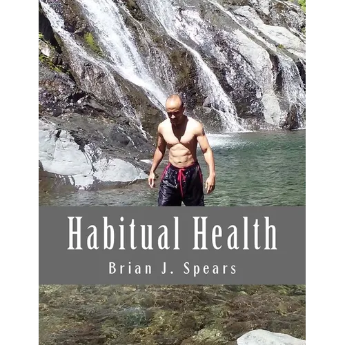 Habitual Health - Paperback