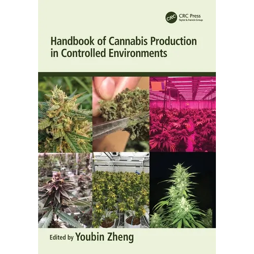Handbook of Cannabis Production in Controlled Environments - Paperback