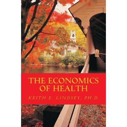 The Economics of Health - Paperback