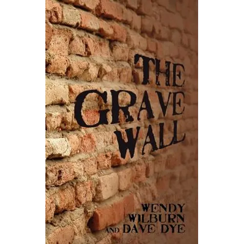 The Grave Wall - Paperback