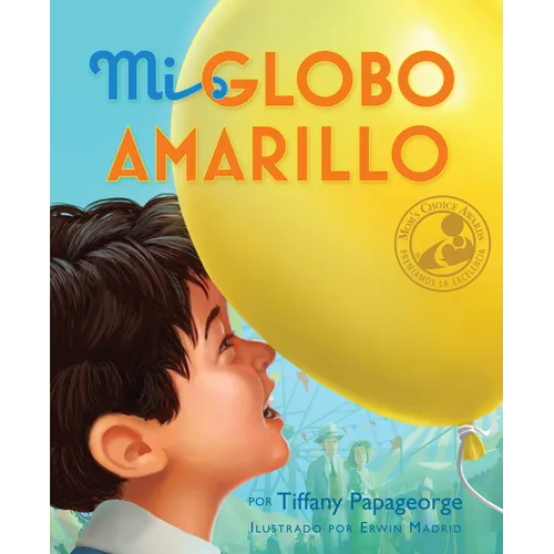 Mi Globo Amarillo = My Yellow Balloon - Hardcover