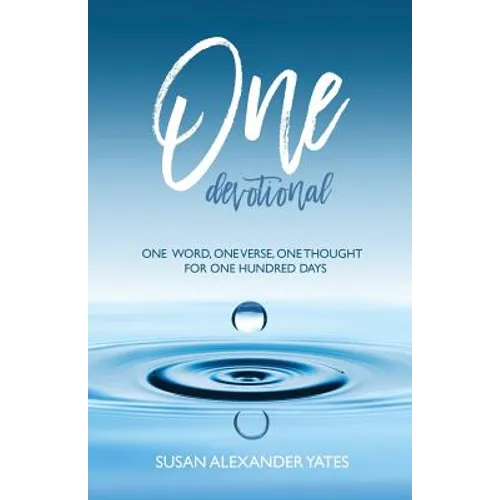 One Devotional: One Word, One Verse, One Thought for One Hundred Days - Paperback