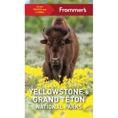 Frommer's Yellowstone and Grand Teton National Parks - Paperback