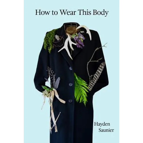How to Wear This Body - Paperback