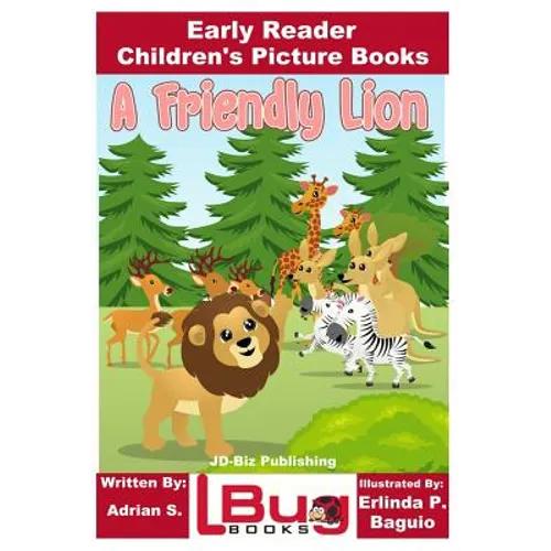 A Friendly Lion - Early Reader - Children's Picture Books - Paperback