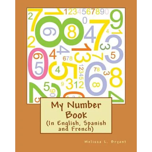 My Number Book: Teaches in English and Spanish - Paperback