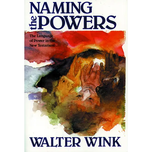 Naming the Powers - Paperback