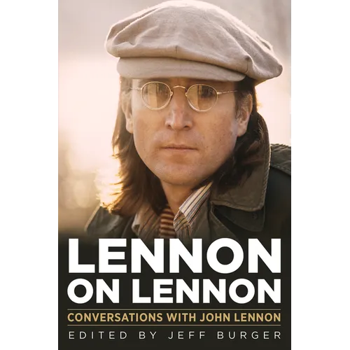 Lennon on Lennon: Conversations with John Lennon - Paperback