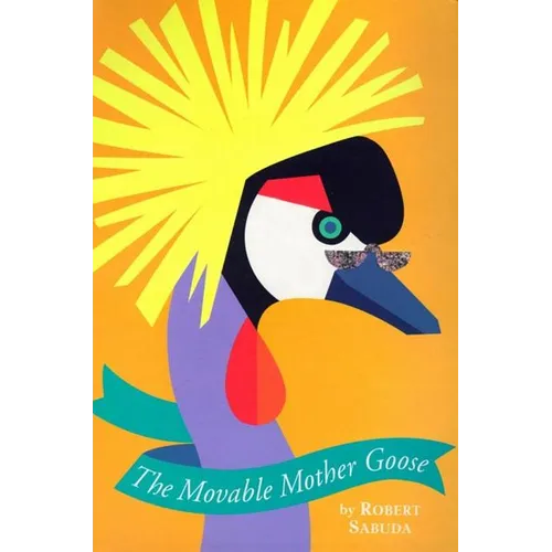 The Movable Mother Goose - Hardcover