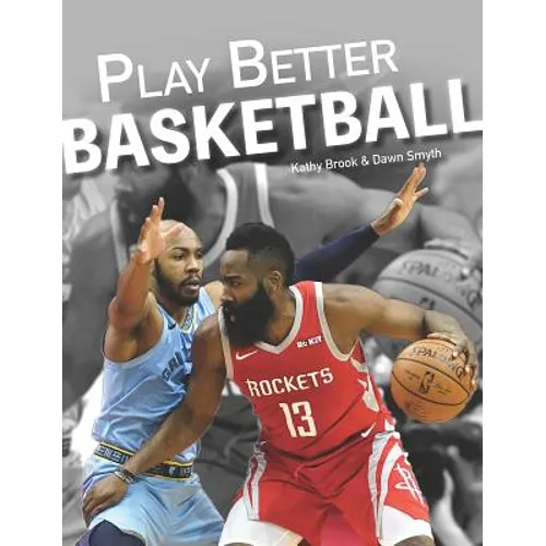 Play Better Basketball - Paperback