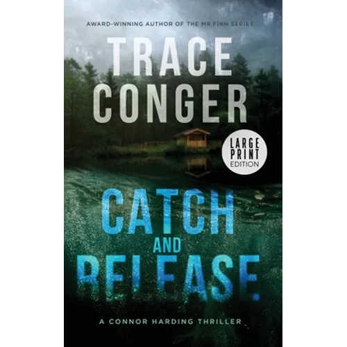 Catch and Release - Hardcover
