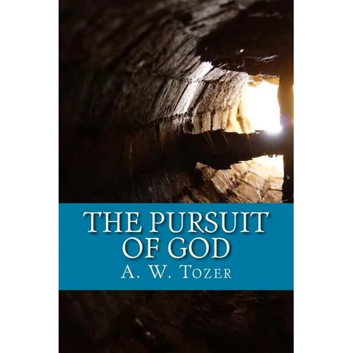 The Pursuit of God - Paperback